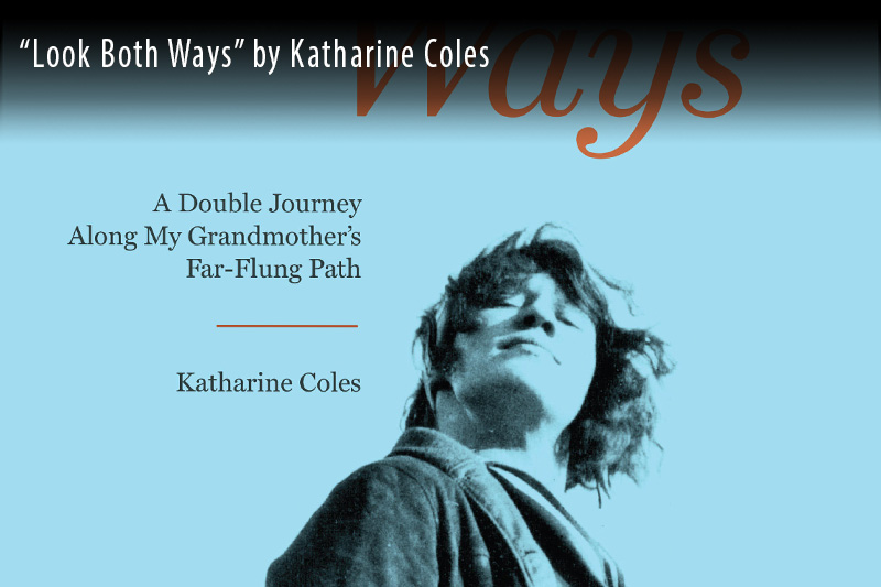 Look Both Ways by Katherine Coles