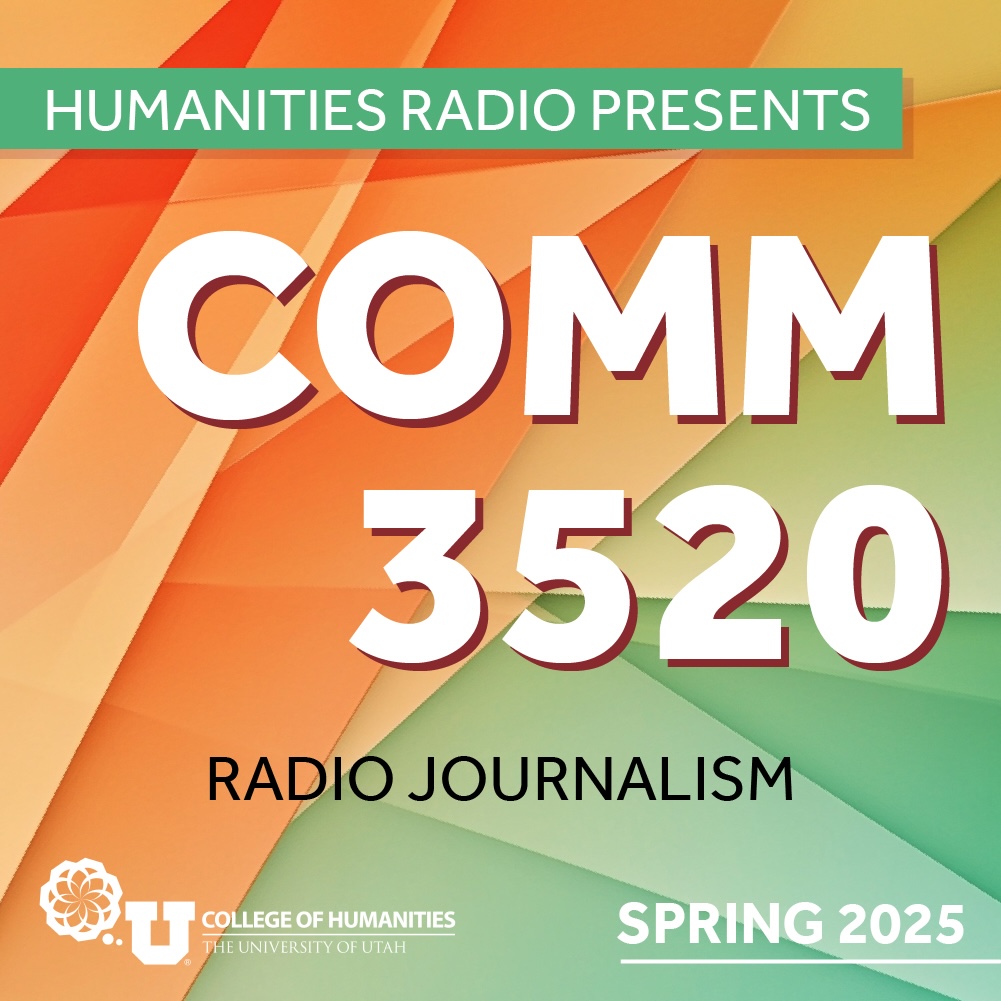 Humanities Radio Presents: COMM 3520 Cover