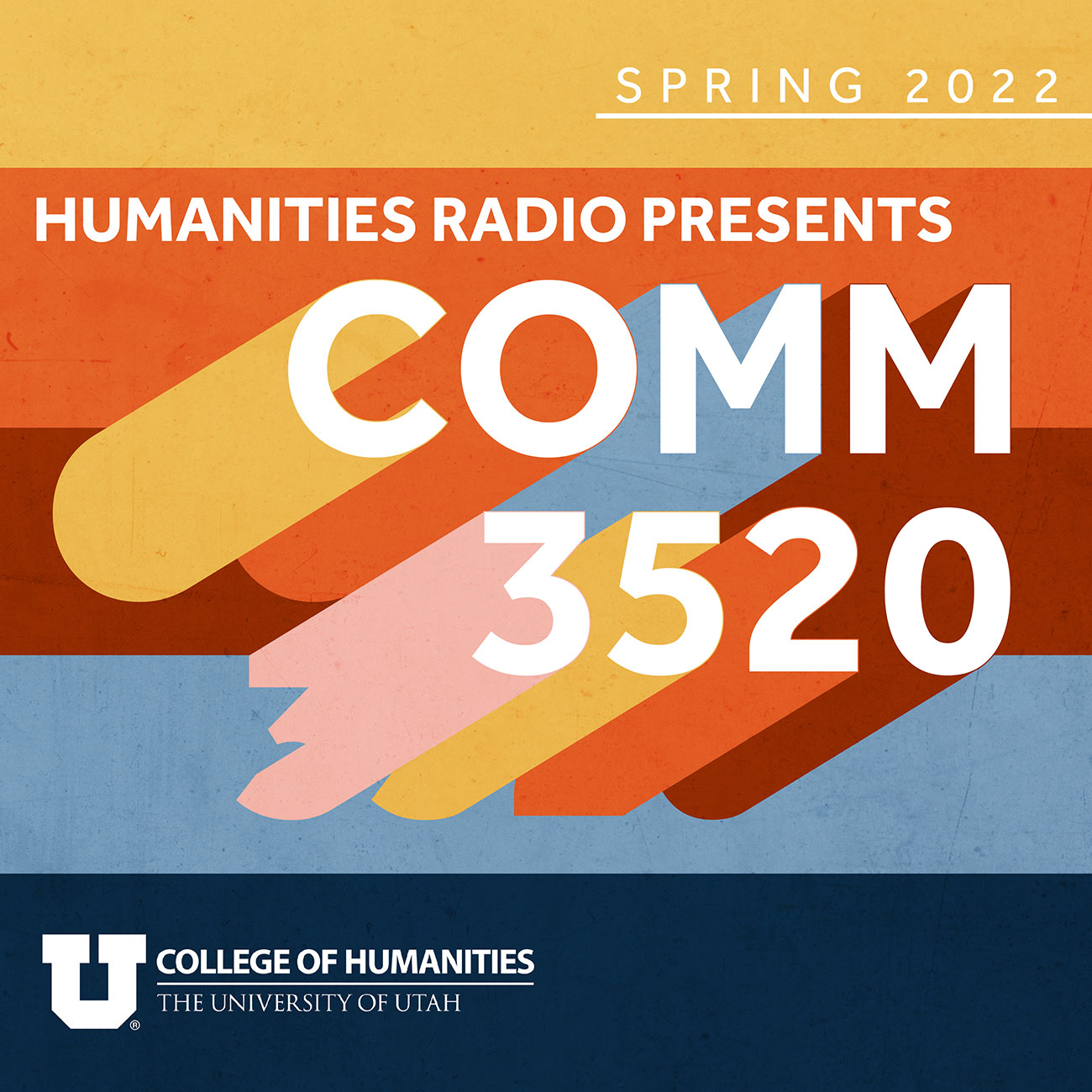 Humanities Radio Presents: COMM 3520