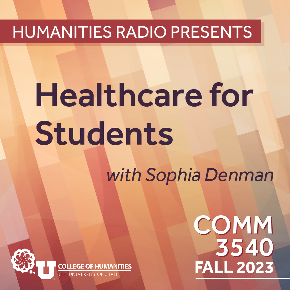Comm 3540: Healthcare for Students