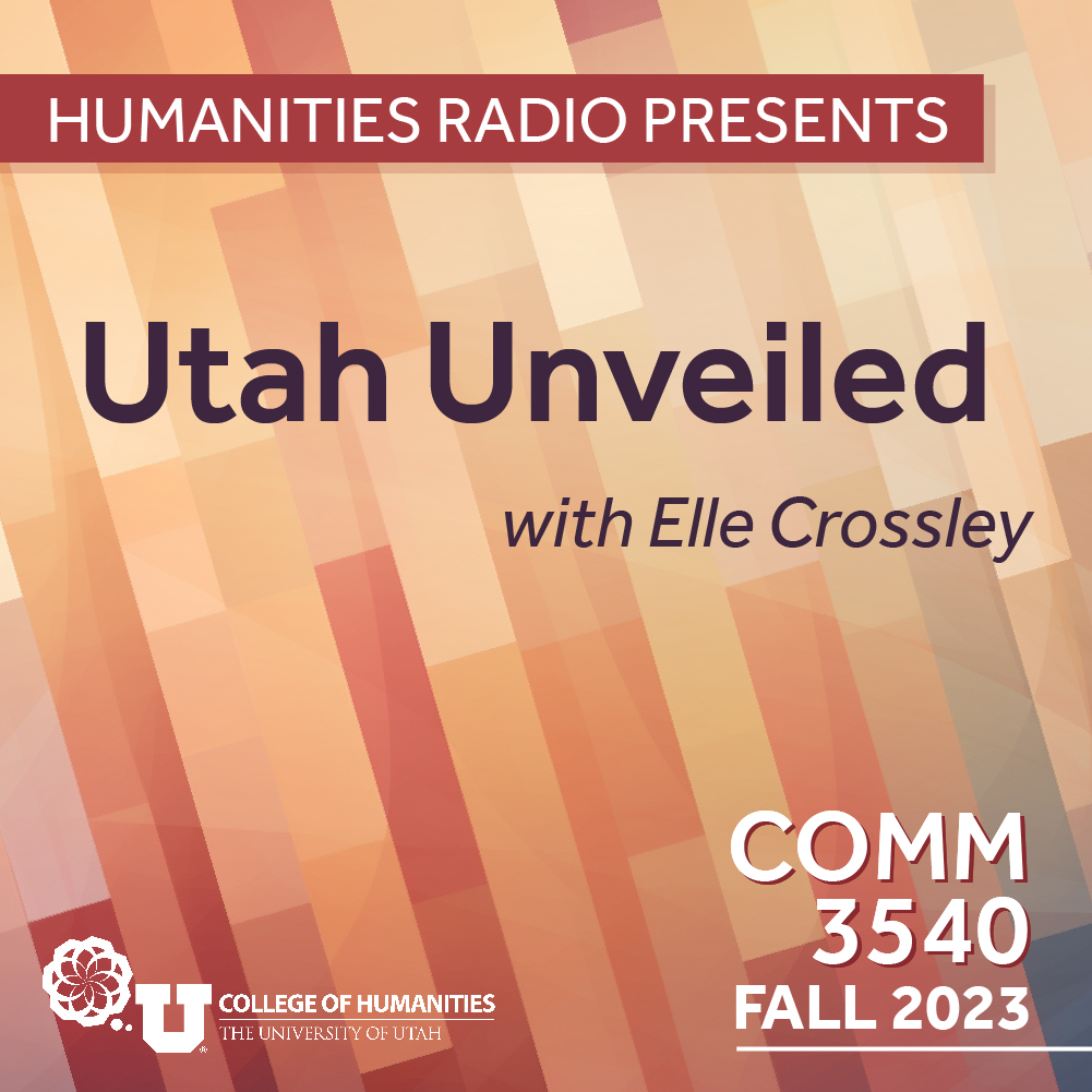 Comm 3540: Utah Unveiled