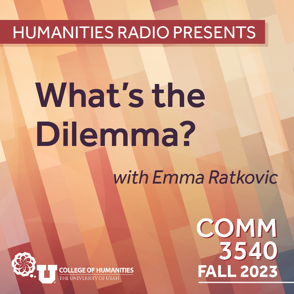 Comm 3540: What's the Dilemma?